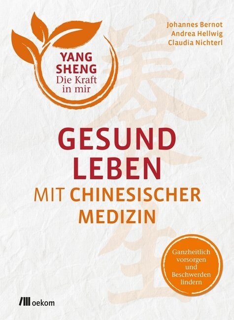 Gesund leben mit Chinesischer Medizin (Paperback)