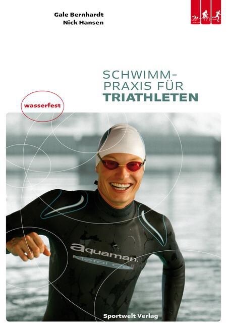 Schwimmpraxis fur Triathleten (Paperback)