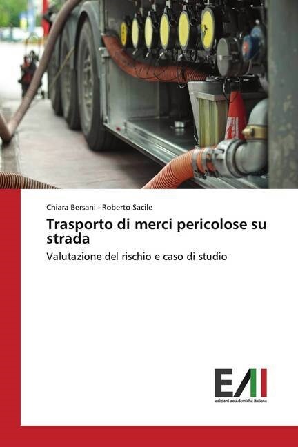 Trasporto di merci pericolose su strada (Paperback)