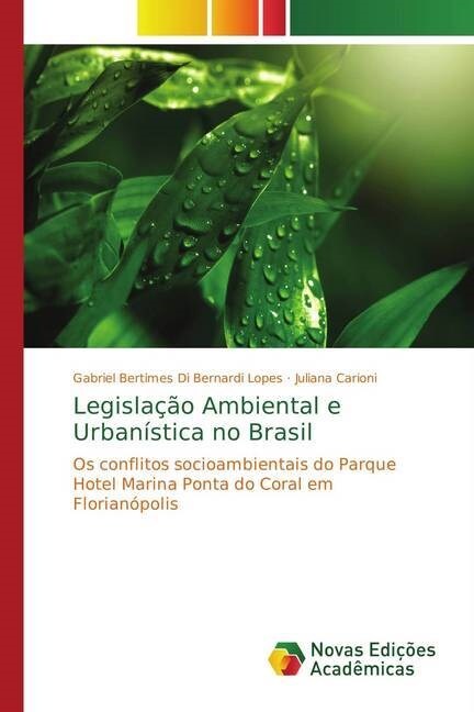 Legisla豫o Ambiental e Urban?tica no Brasil (Paperback)