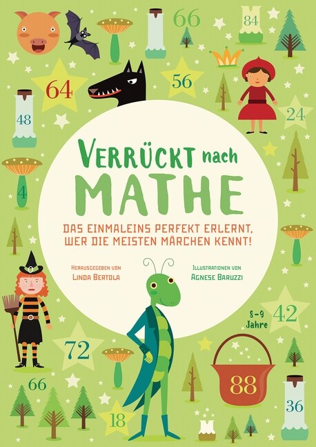 Verruckt nach Mathe - Das Einmaleins perfekt erlernt, wer die meisten Marchen kennt! (Paperback)