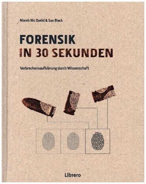 Forensik in 30 Sekunden (Hardcover)