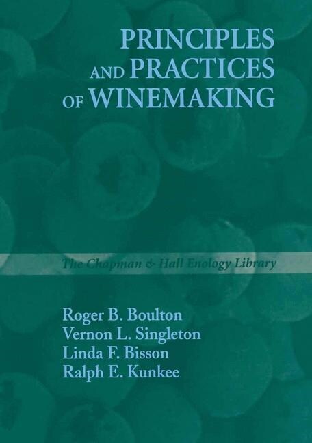 Principles and Practices of Winemaking (Hardcover)