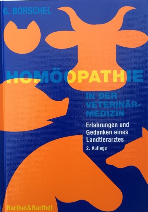 Homoopathie in der Veterinarmedizin (Hardcover)