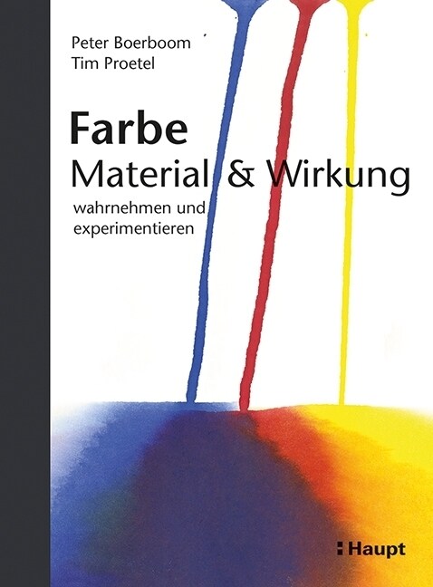 Farbe: Material & Wirkung (Hardcover)