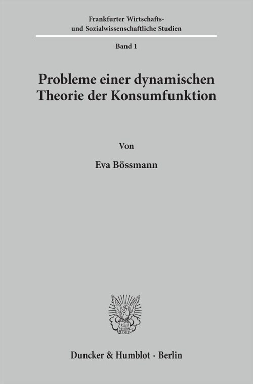 Probleme Einer Dynamischen Theorie Der Konsumfunktion (Paperback)