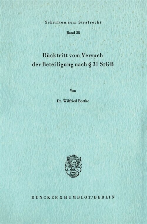 Rucktritt Vom Versuch Der Beteiligung Nach 31 Stgb (Paperback)