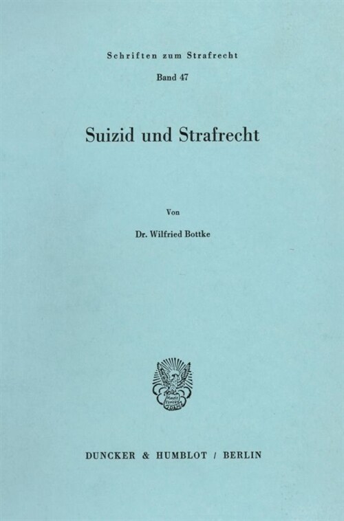 Suizid Und Strafrecht (Paperback)