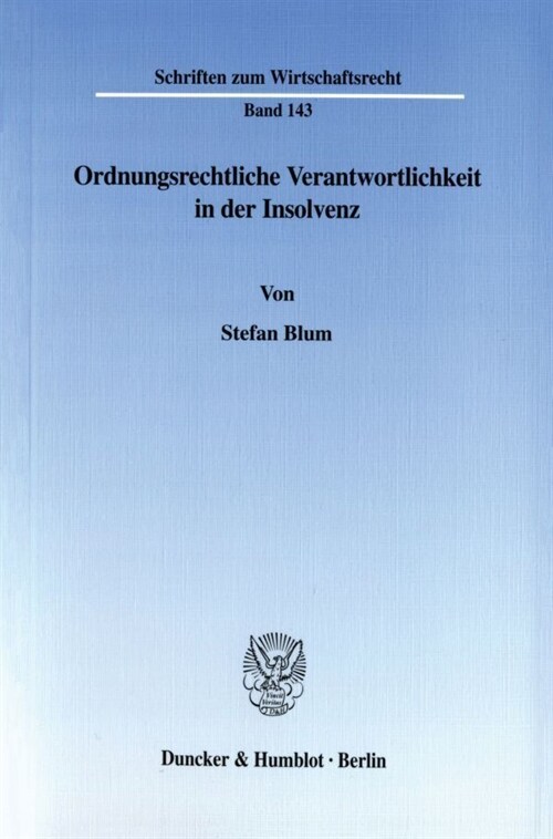 Ordnungsrechtliche Verantwortlichkeit in der Insolvenz (Paperback)