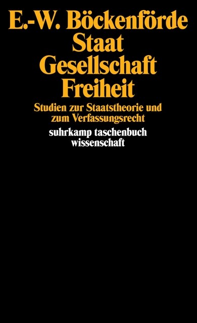 Staat, Gesellschaft, Freiheit (Paperback)