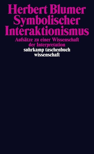 Symbolischer Interaktionismus (Paperback)