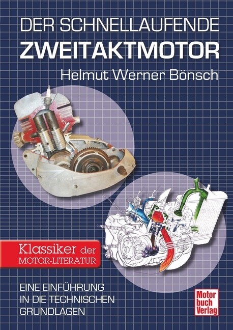 Der schnelllaufende Zweitaktmotor (Paperback)