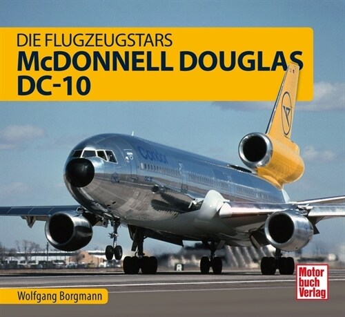 McDonnel Douglas DC- 10 (Hardcover)