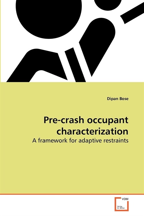 Pre-crash occupant characterization (Paperback)