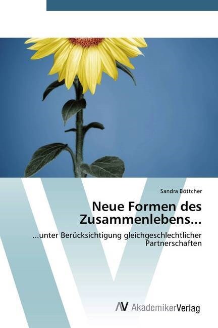 Neue Formen des Zusammenlebens... (Paperback)