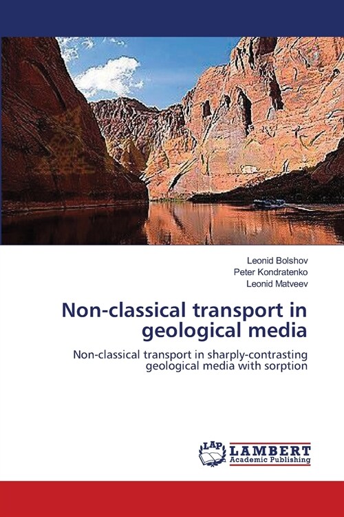 Non-classical transport in geological media (Paperback)