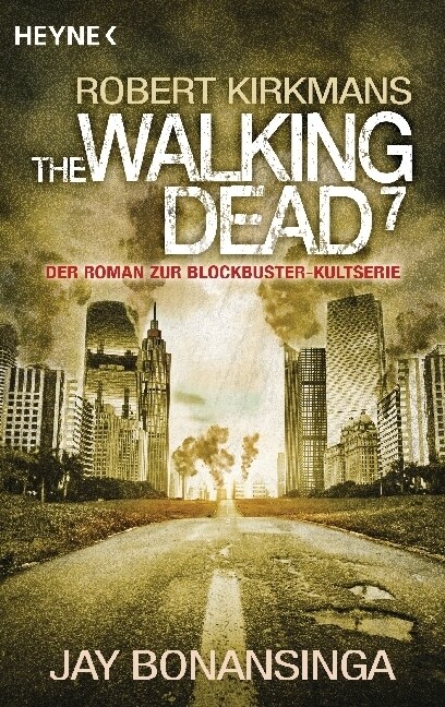 The Walking Dead. Bd.7 (Paperback)