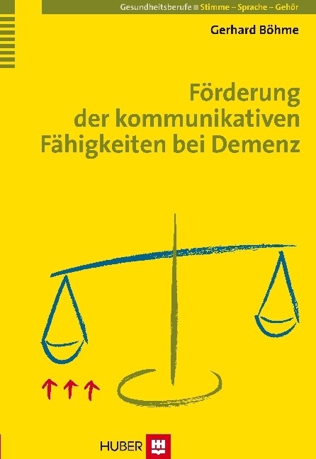 Forderung der kommunikativen Fahigkeiten bei Demenz (Paperback)