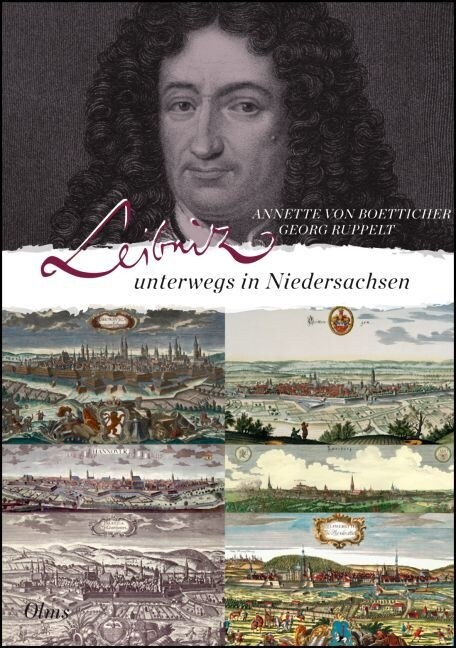 Leibniz unterwegs in Niedersachsen (Hardcover)