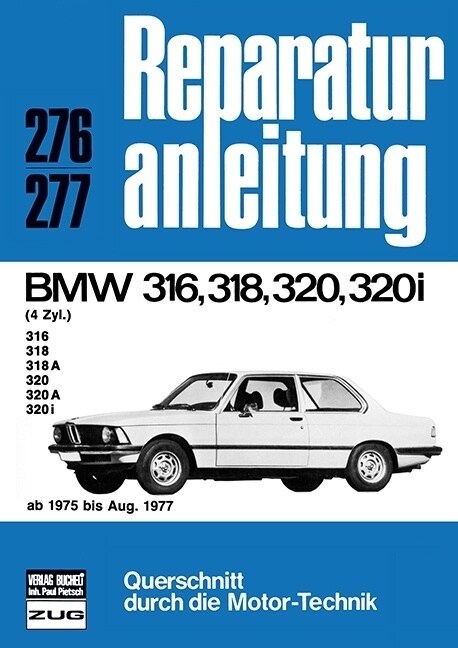 BMW 316/318/320/320i ab 1975 bis August 1977 (Paperback)