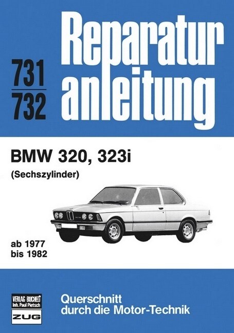 BMW 320, 323i (Sechszylinder) (Paperback)