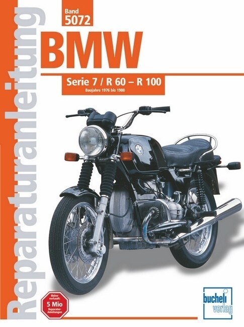 BMW Serie 7 / R 60 - R 100 1976-1980 (Paperback)