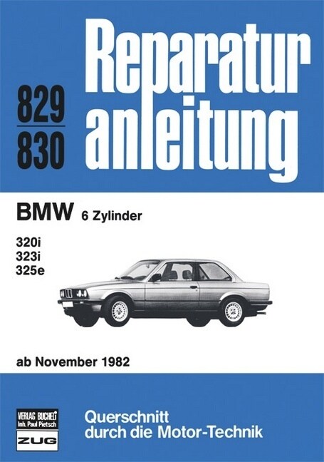 BMW 6 Zylinder ab 11/82 (Paperback)