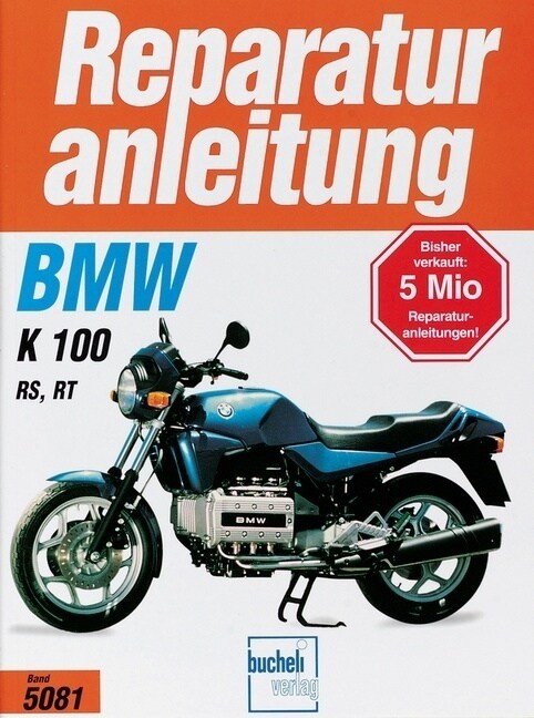 BMW K 100 RS / K 100 RT Bj 1986-1991 (Paperback)