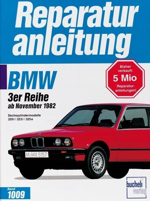 BMW 320i / 323i / 325e ab 11/1982 (Paperback)