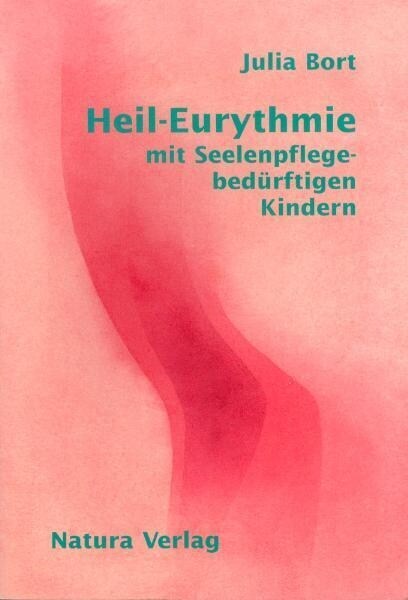 Heil-Eurythmie mit Seelenpflege-bedurftigen Kindern (Paperback)