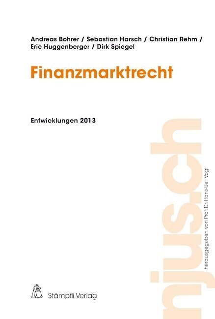 Finanzmarktrecht, Entwicklungen 2013 (Paperback)