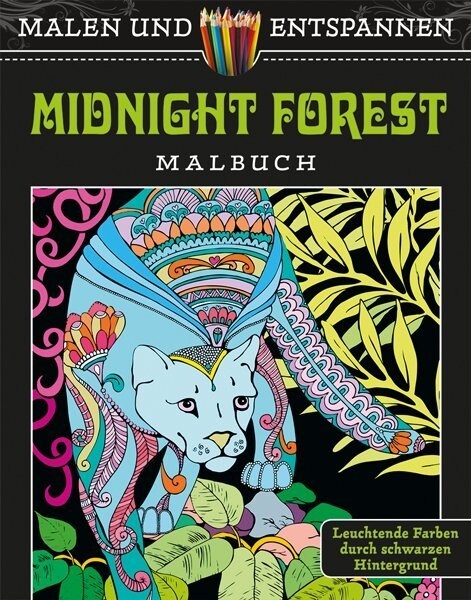 Malen und entspannen: Midnight Forest (Paperback)