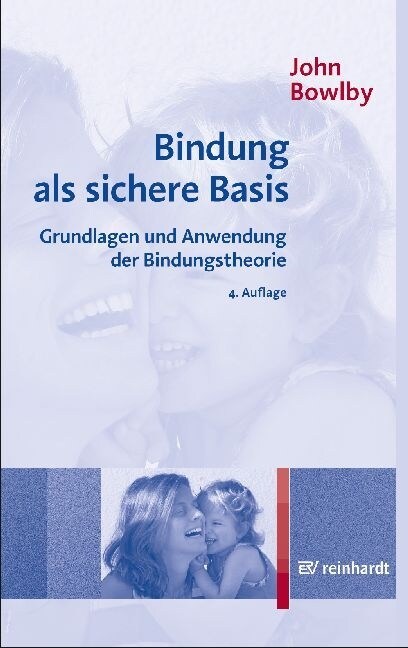 Bindung als sichere Basis (Paperback)