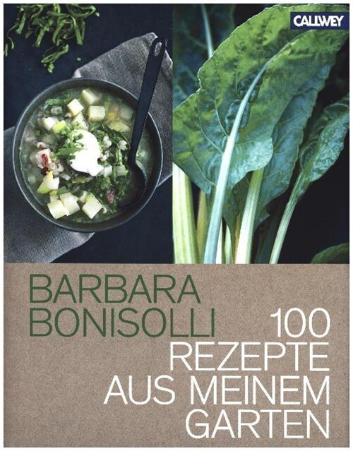 100 Rezepte aus meinem Garten (Hardcover)