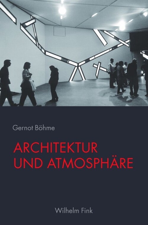 Architektur und Atmosphare (Paperback)
