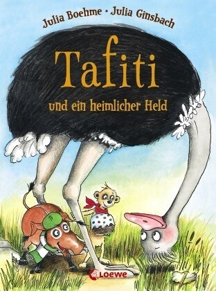 Tafiti und ein heimlicher Held (Hardcover)