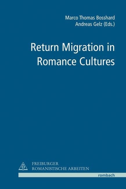 Return Migration in Romance Cultures (Paperback)