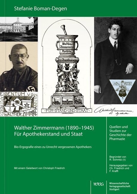 Walther Zimmermann (1890-1945). Fur Apothekerstand und Staat (Paperback)