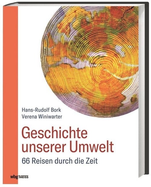 Geschichte unserer Umwelt (Hardcover)