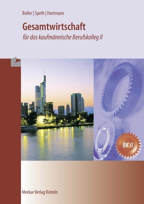 Gesamtwirtschaft fur das kaufmannische Berufskolleg II (Paperback)