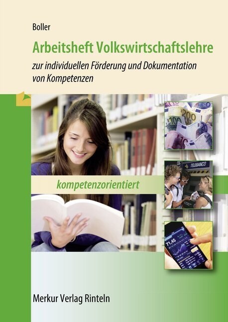 Arbeitsheft Volkswirtschaftslehre - kompetenzorientiert (Paperback)