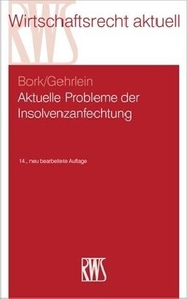 Aktuelle Probleme der Insolvenzanfechtung (Paperback)