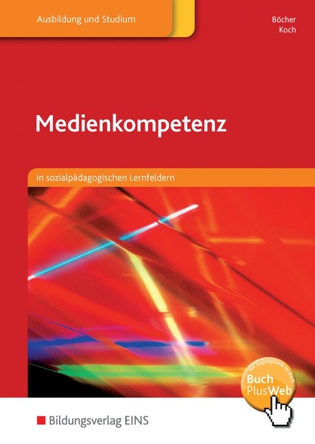 Medienkompetenz in sozialpadagogischen Lernfeldern (Paperback)