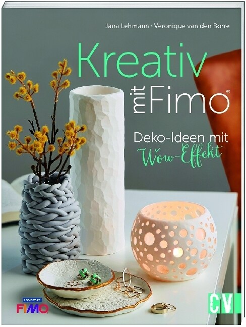 Kreativ mit FIMO® (Paperback)