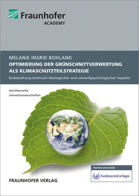 Optimierung der Grunschnittverwertung als Klimaschutzteilstrategie im Landkreis Mainz-Bingen (Paperback)