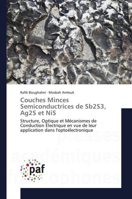 Couches Minces Semiconductrices de Sb2S3, Ag2S et NiS (Paperback)