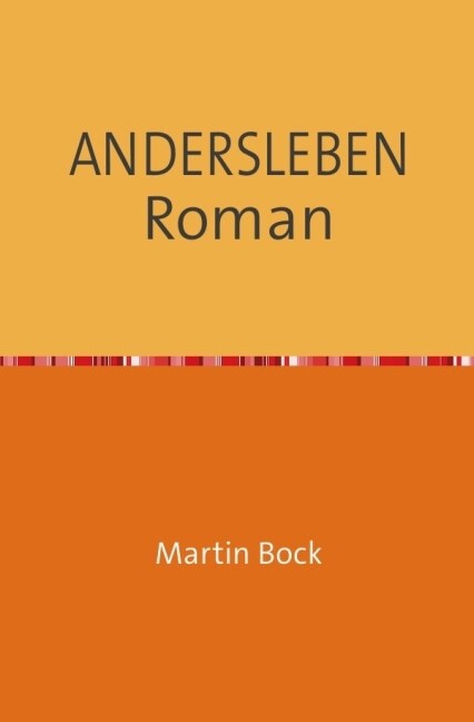 ANDERSLEBEN Roman (Paperback)