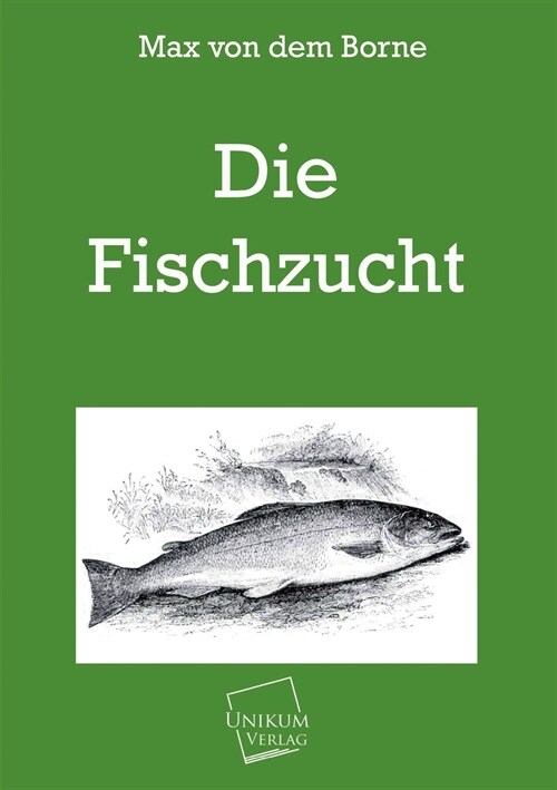 Die Fischzucht (Paperback)