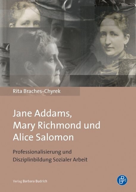 Jane Addams, Mary Richmond und Alice Salomon (Paperback)