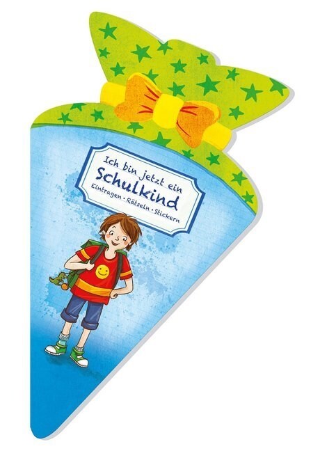 Ich bin jetzt ein Schulkind (Paperback)